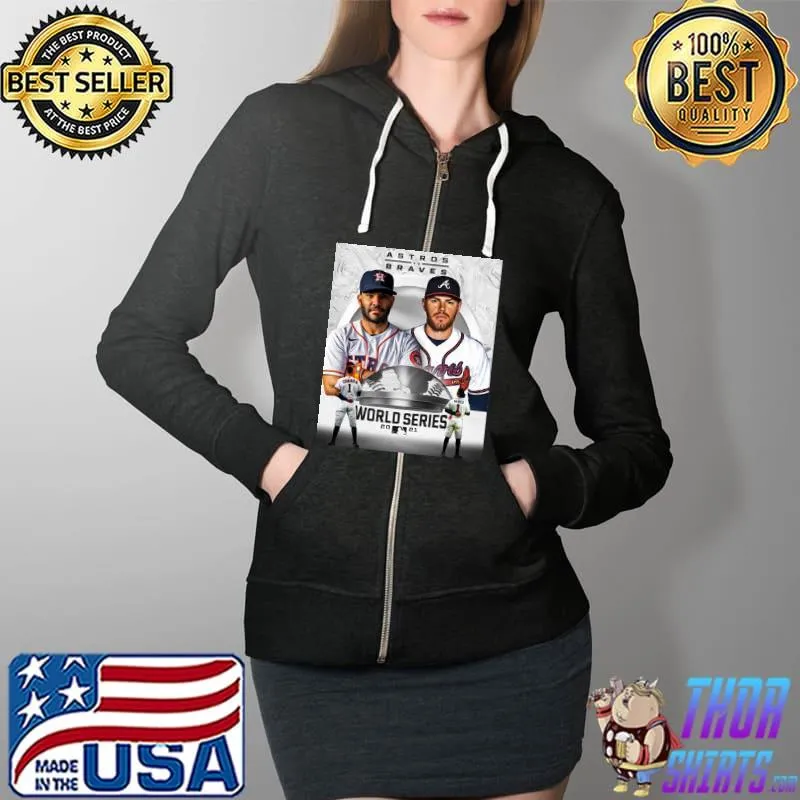 Correa Houston Astros vs Albies Atlanta Braves World Series 2021 Shirt Full Zip Hooded