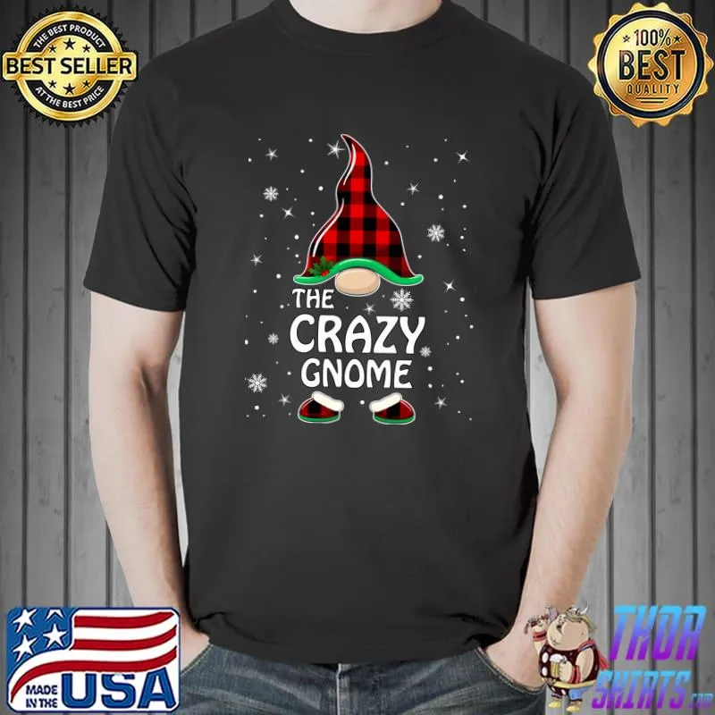Crazy Gnome Buffalo Plaid Matching Family Christmas Pajama T-Shirt Unisex