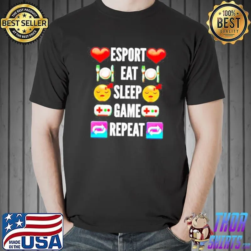 ESPORT EAT SLEEP GAME REPEAT SHIRT Unisex