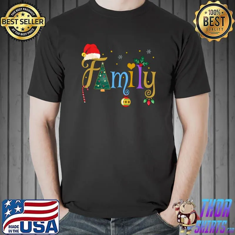 FAMILY Letters Christmas Style Love My Family Christmas T-Shirt Unisex