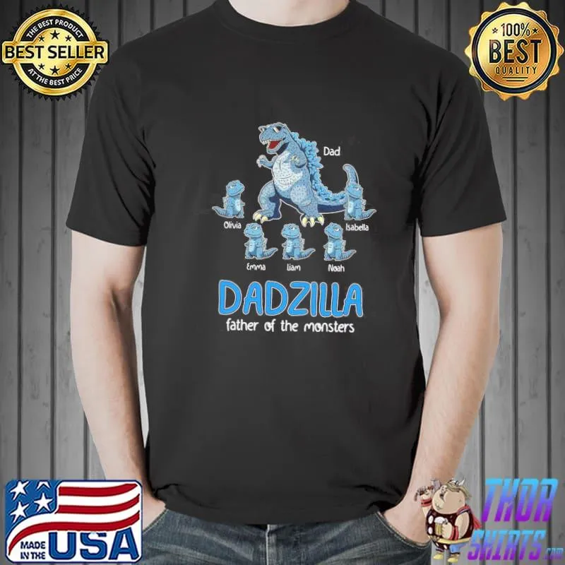 Father's Day 2021 Dadzilla Father Of The Monsters Shirt Unisex