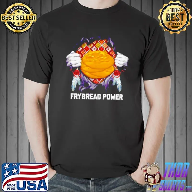 Frybread power Unisex