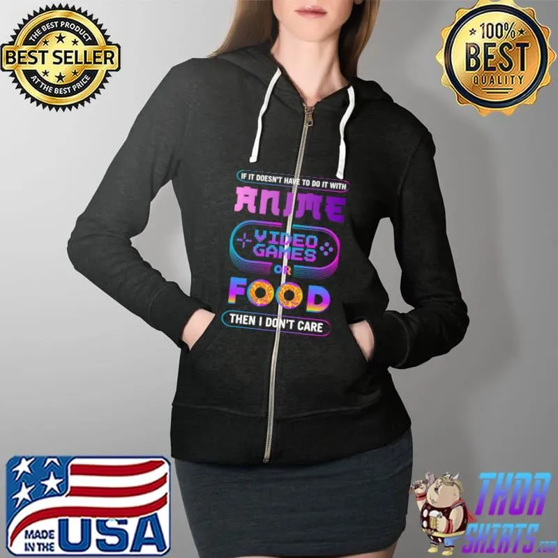 Funny anime video games and food present for girls gamers T-s Full Zip Hooded