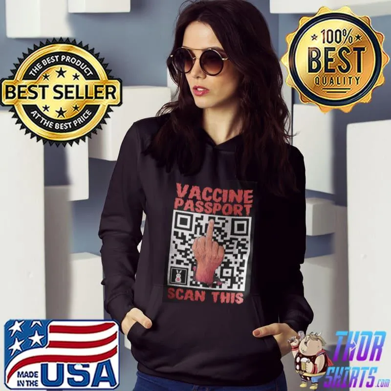 Funny Anti Vaccine Passport Scan Shirt