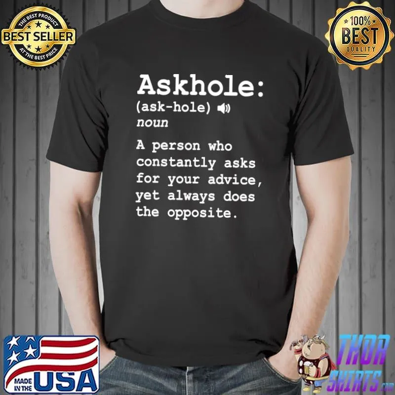Funny Askhole Definition Dictionary Word Gag Sarcastic T-s Unisex
