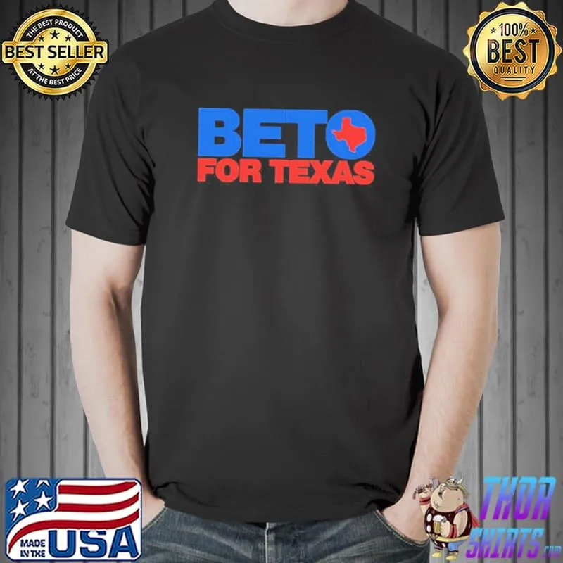 Funny Beto For Texas Unisex T-Shirt Unisex
