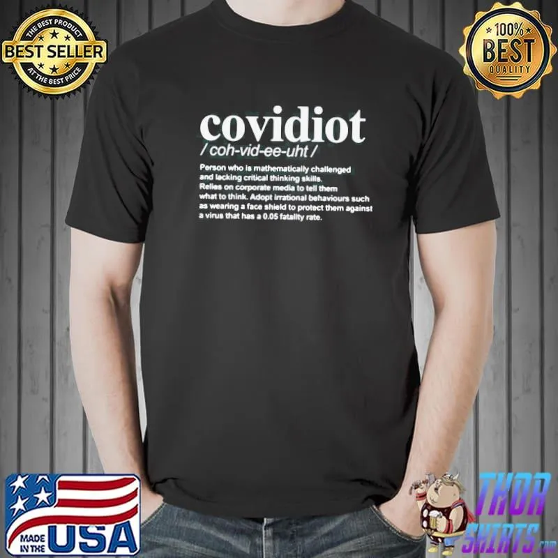 Funny covidiot Person Who Is Mathematically Shirt Unisex