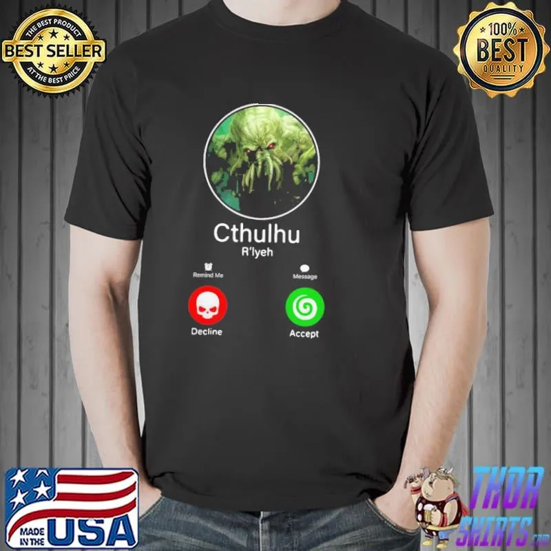 Funny Cthulhu Call Decline Accept Shirt Unisex
