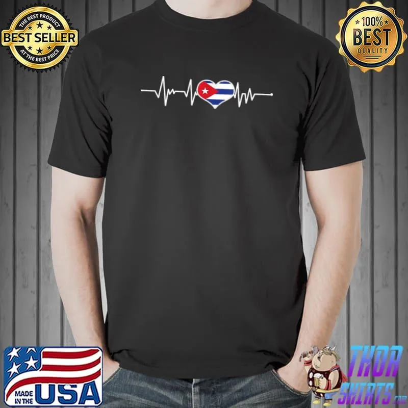 Funny Cuban heartbeat cuban shirt cuba flag Shirt