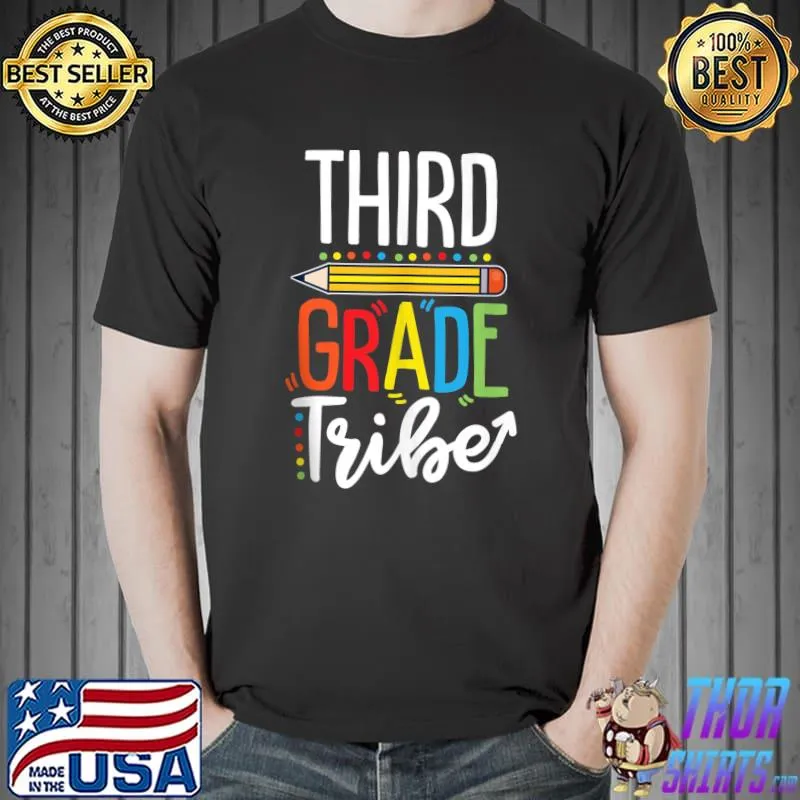Funny first Day Of School Third Grade Tribe T-s Unisex