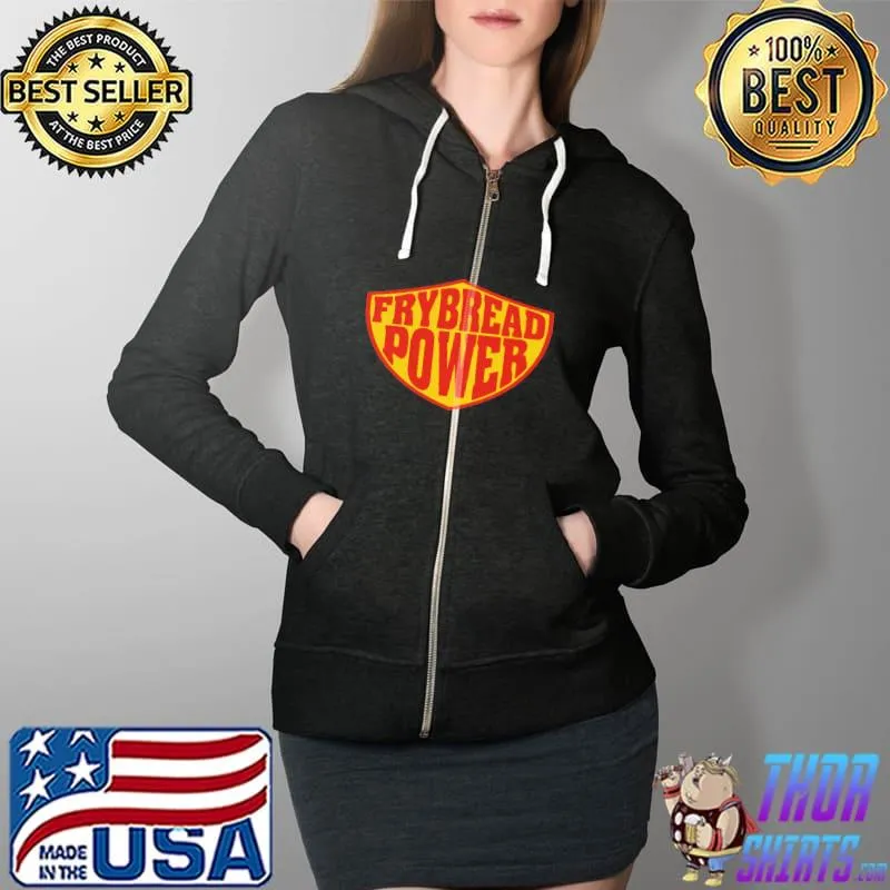 Funny Frybread Power Native American Full Zip Hooded