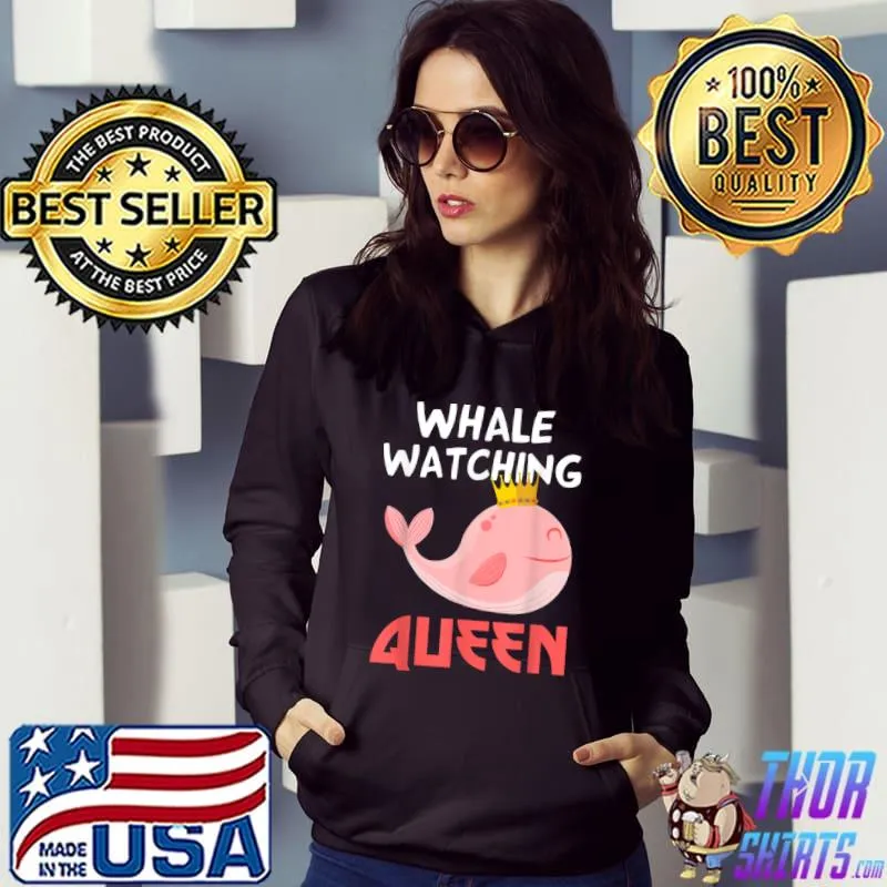 Funny funny Whale Watching Queen Ocean Water Marine Biology Orca T Shirt