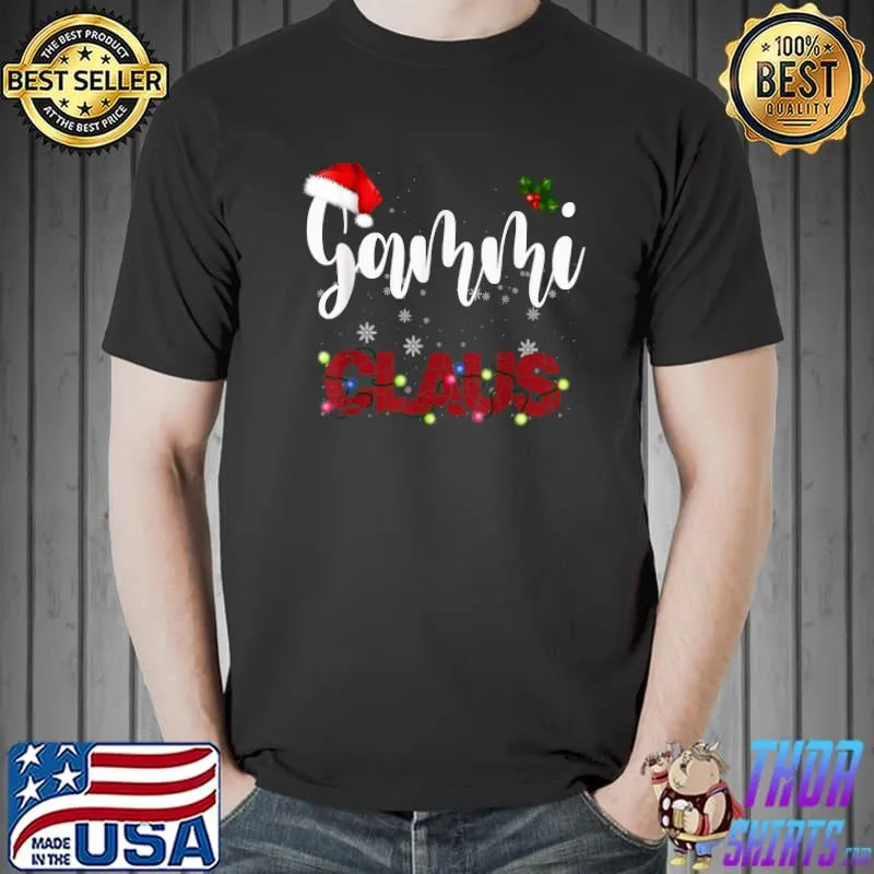 Funny gammi Claus Matching Family Christmas Pajamas Xmas Santa T-Shirt Unisex