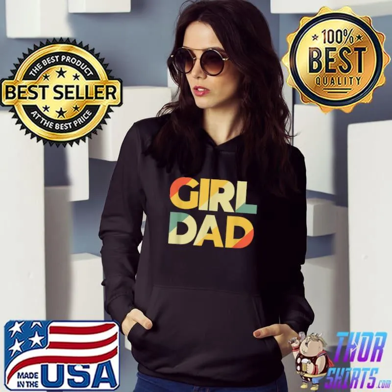 Funny girl Dad Vintage Daddy Fathers Day Daughter Bady Girl Dad T-Shirt