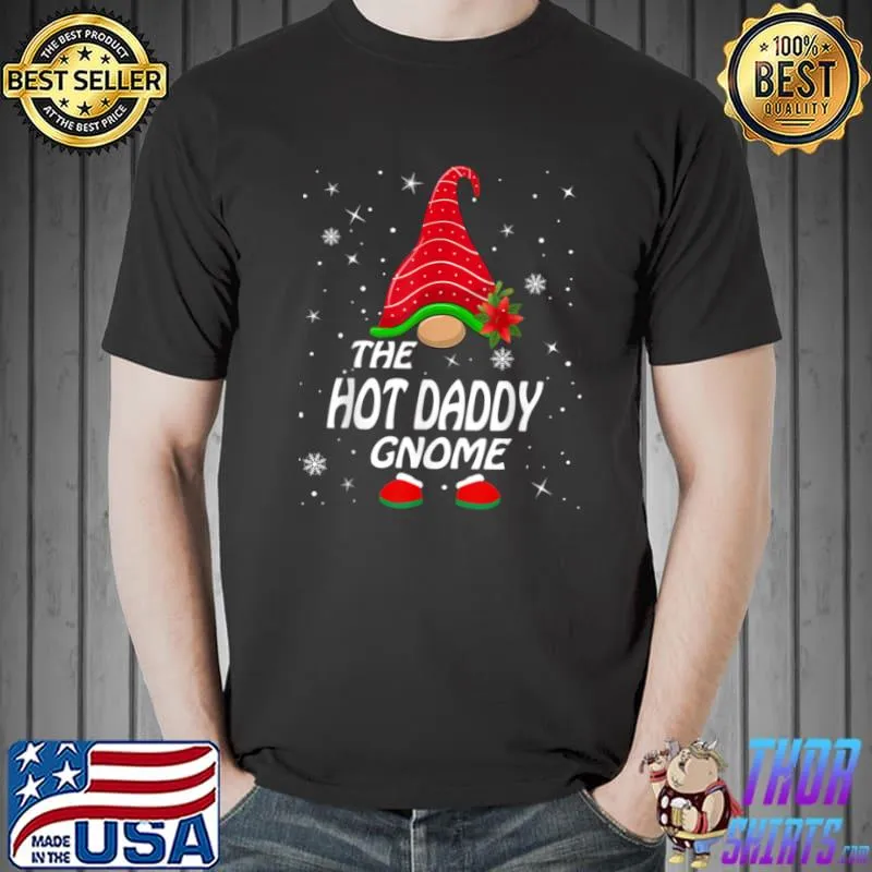 Funny Hot Daddy Gnome Buffalo Plaid Matching Family Christmas T Shirt Unisex