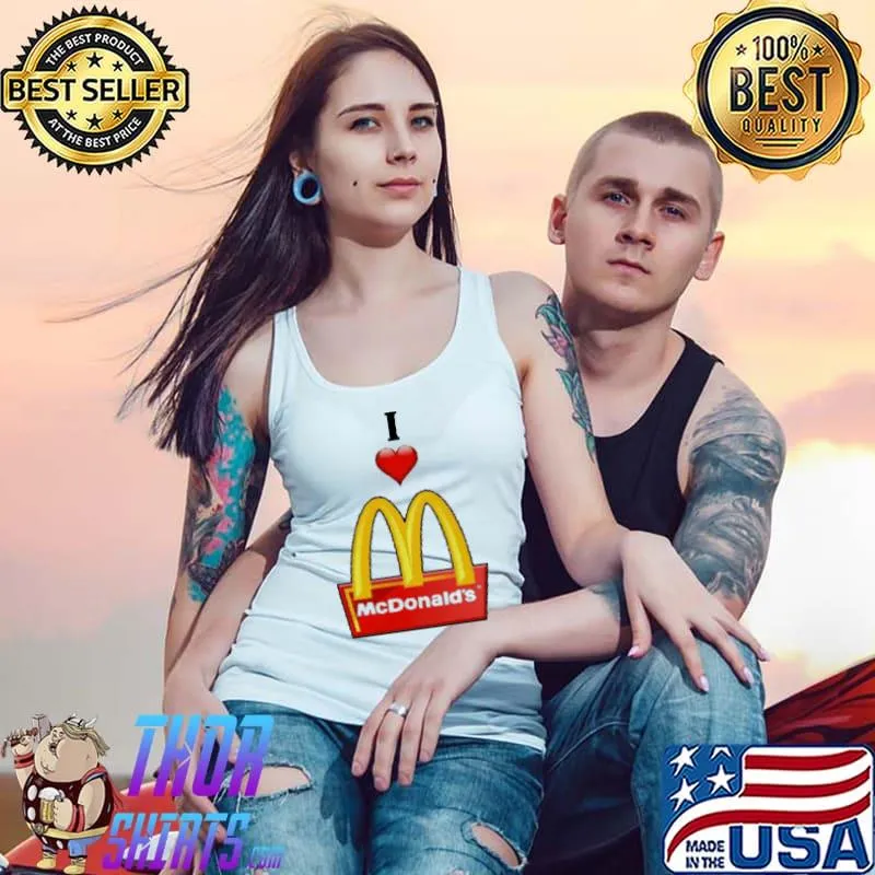 Funny I Love McDonald's Shirt Tank Top