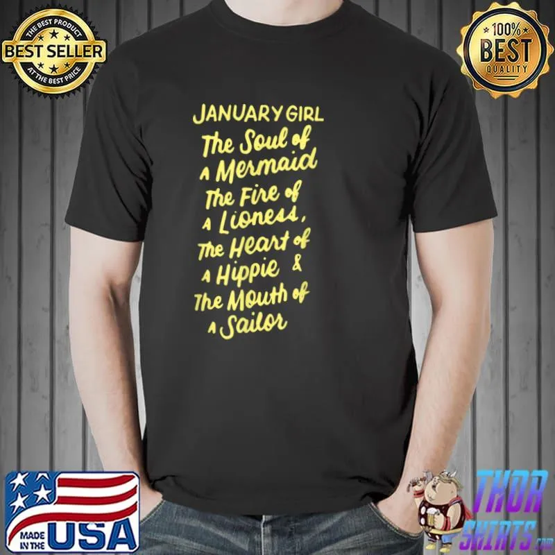Funny January Girl The Soul of a Mermaid Funny Birthday Gifts T Shirt Unisex