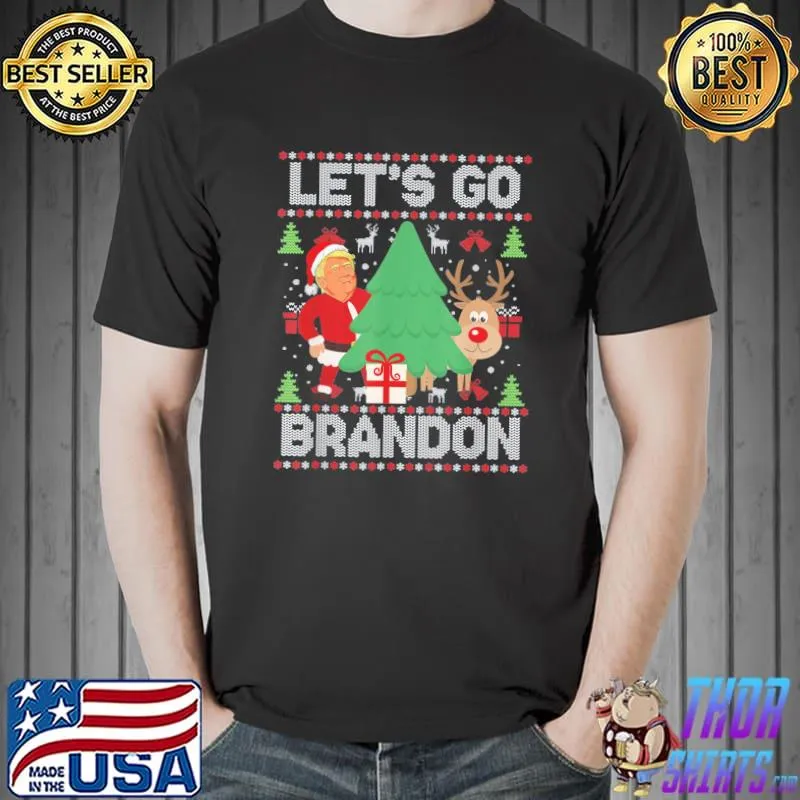 Funny Let’s Go Brandon Santa Trump Ugly Christmas Sweater T-Shirt Unisex