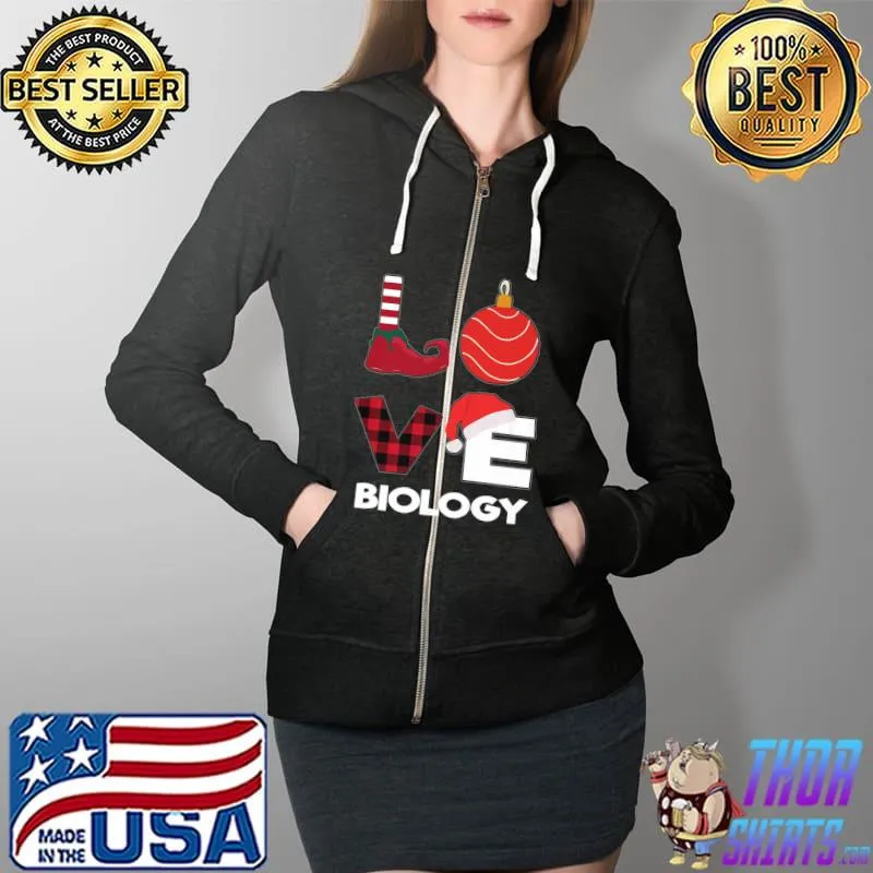 Funny love Biology School Biology Teacher Biologist Expert Xmas Premium T-Shirt Full Zip Hooded