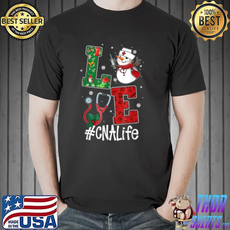 Funny Love CNA Life Snowman Funny Nursing Christmas Day T Shirt Unisex