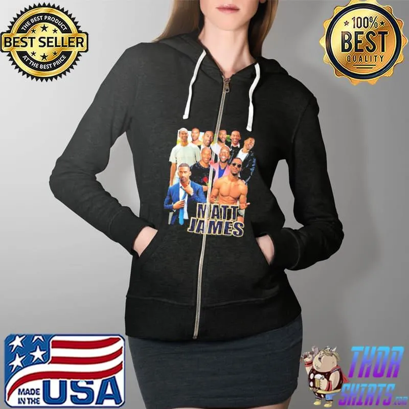 Funny matt James The Bachelor T-Shirt Full Zip Hooded