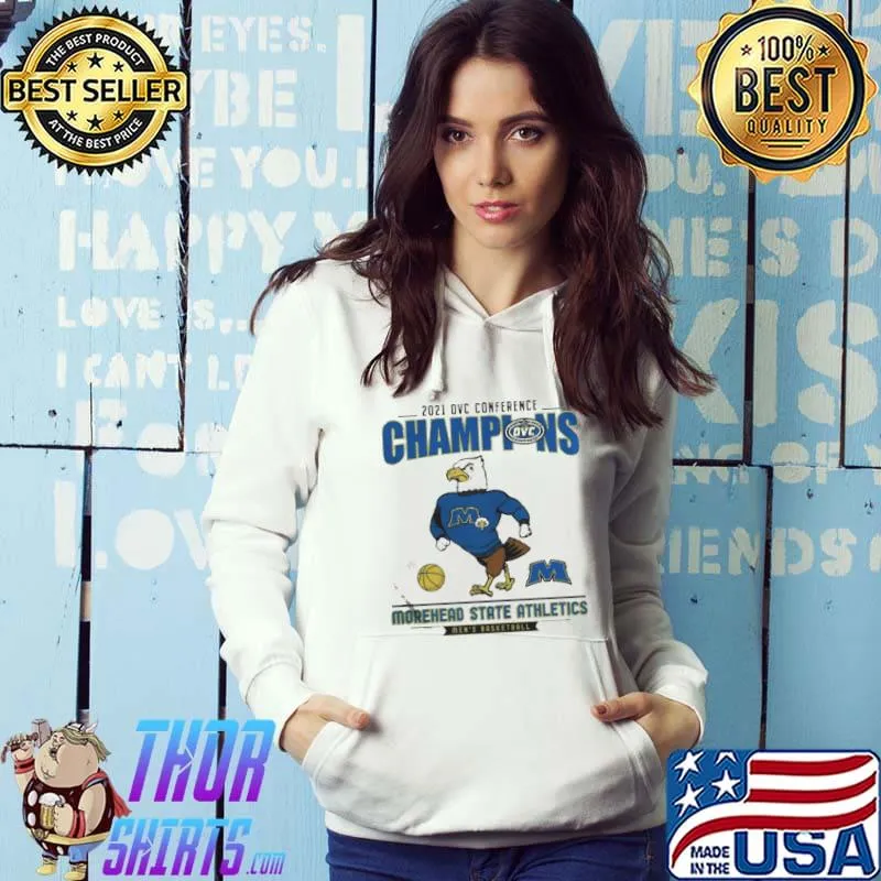 Funny Morehead State Athletics 2021 OVC Conference Champions Mens Basketball shirt