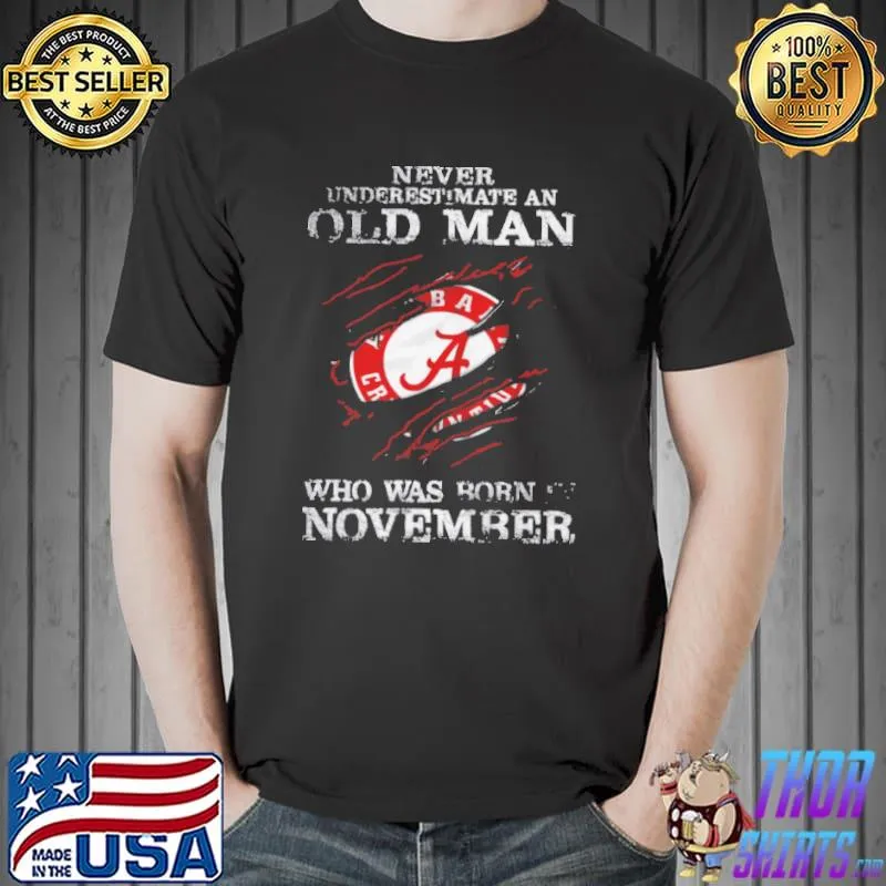 Funny Never underestimate an old man who was born in november Unisex