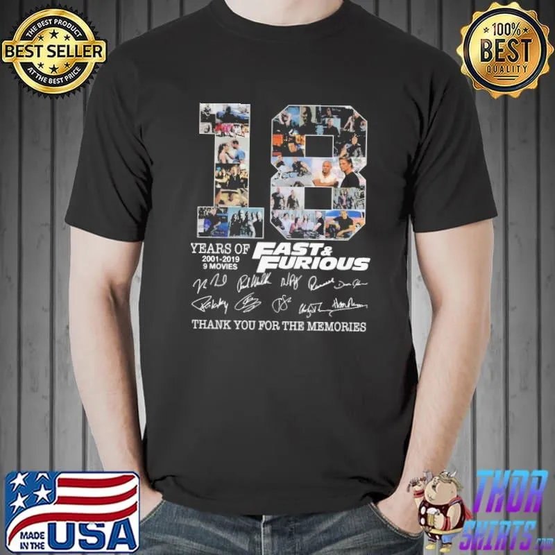 Funny Official 18 Years Of Fast And Furious 2001 2019 9 Movies Dwayne Johnson Vin Diesel Paul Walker Signature Shirt Unisex