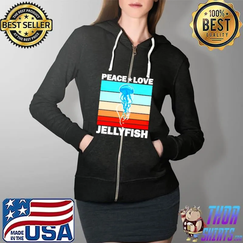 Funny Peace Love Jellyfish Vintage Full Zip Hooded