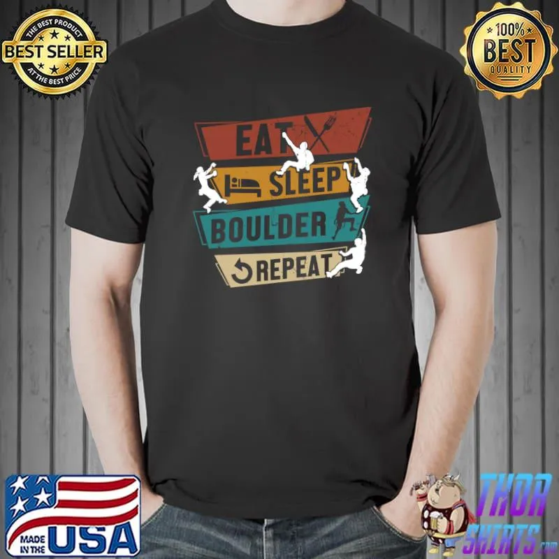 Funny Rock Climbing Eat Sleep Boulder Repeat T-Shirt Unisex