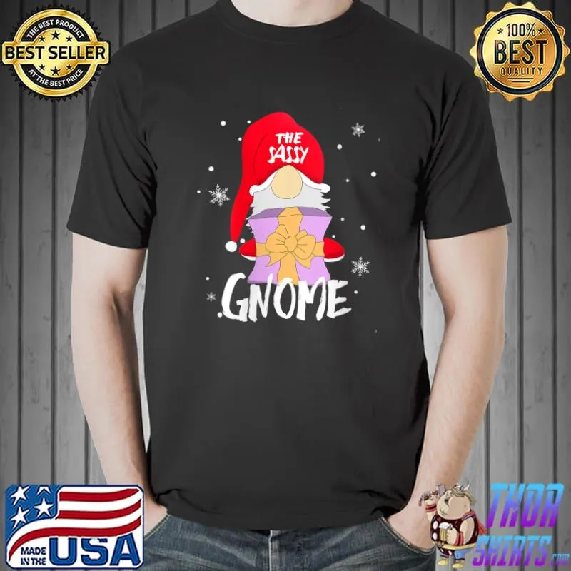 Funny Sassy Gnome Matching Family Christmas Pajama T-Shirt Unisex