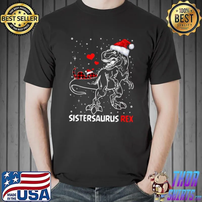Funny Sistersaurus Rex Dinosaur Red Plaid Christmas T-Shirt Unisex