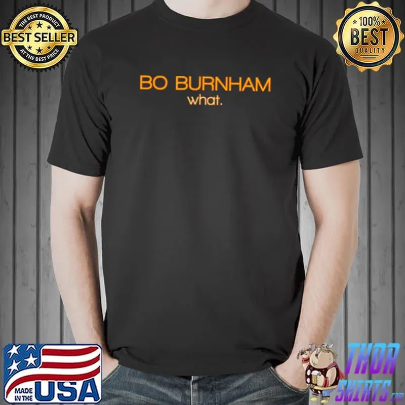 Funny Watch Bo Burnham shirt