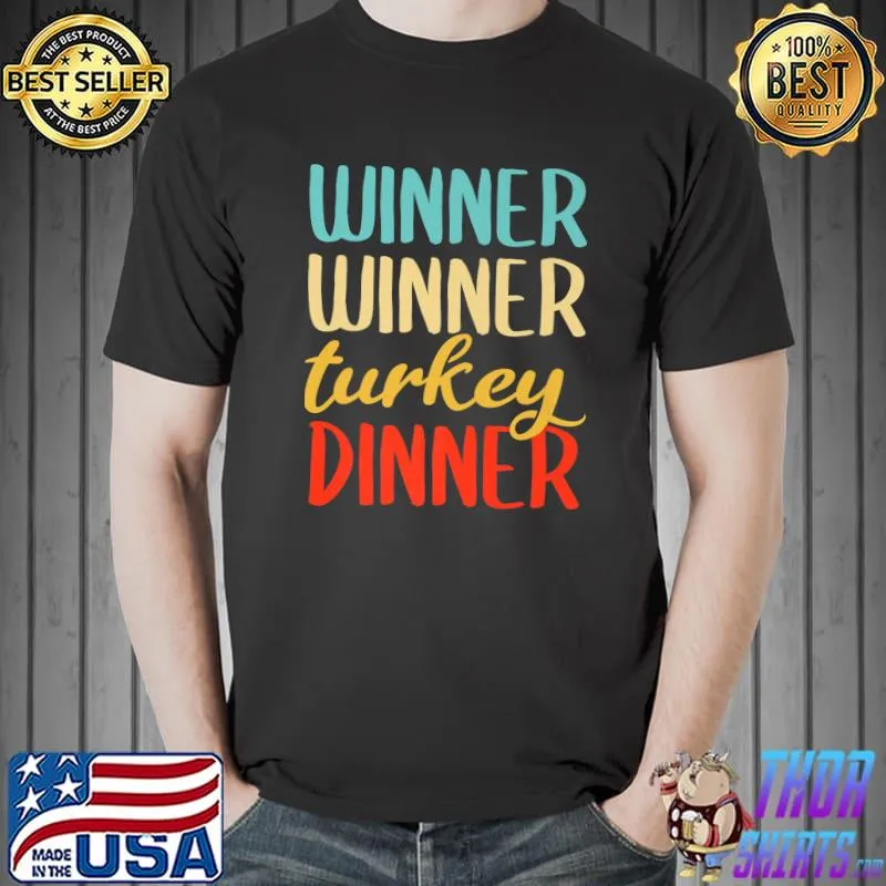 Funny winner Winner Turkey Dinner Fall Funny Thanksgiving Premium T-Shirt Unisex