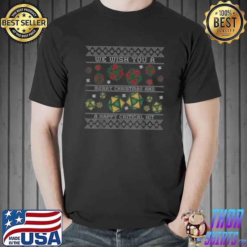 Funny Wish You A Happy Critical Hit Ugly Merry Christmas Sweater T-Shirt