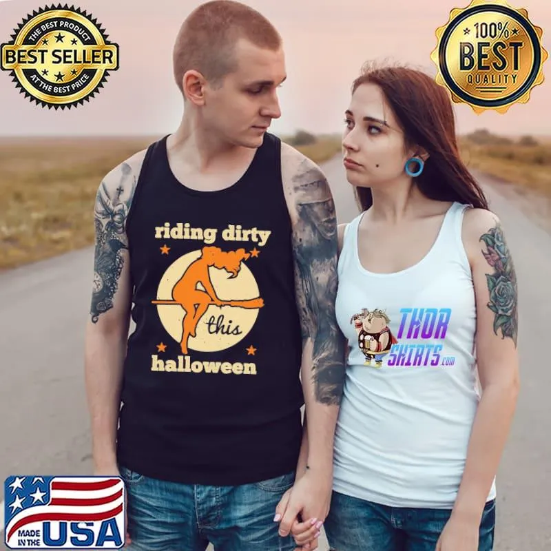 Funny Witch Riding Dirty This Halloween Shirt Tank Top