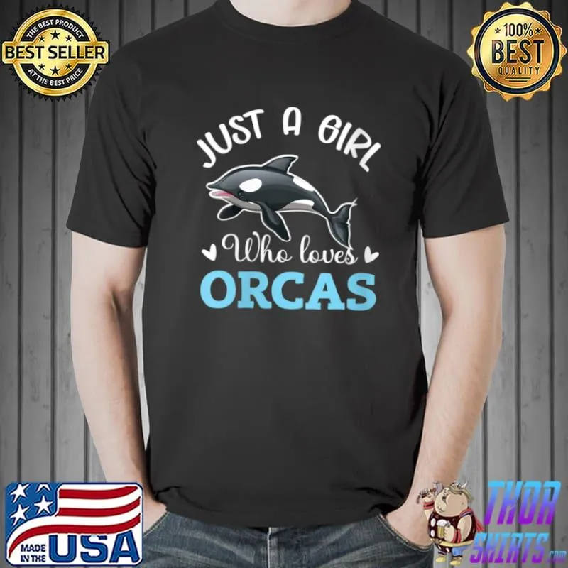 Funny Womens Orca Whale Just A Girl Who Loves Orcas V Neck T Shirt