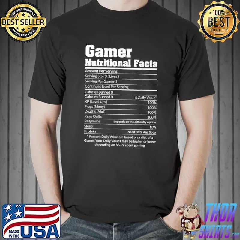 GAMER NUTRITIONAL FACTS Shirt Cool Gaming Video Game Funny T-Shirt Unisex