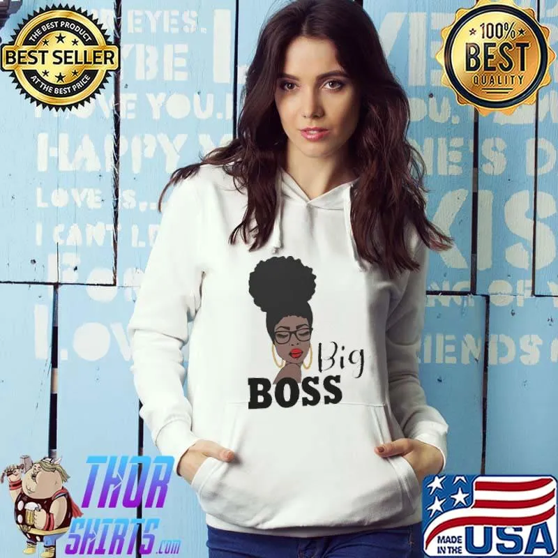 Girl Big Boss shirt