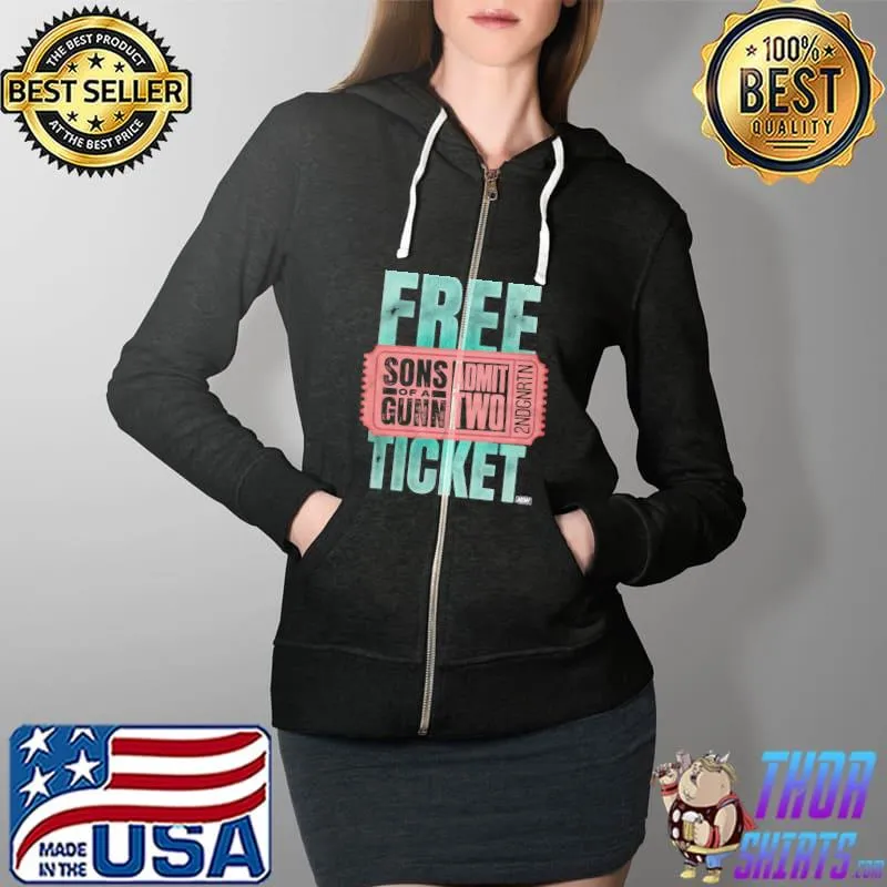 Gunn Club - Sons of a Gunn Admit Two Free Ticket Shirt Full Zip Hooded