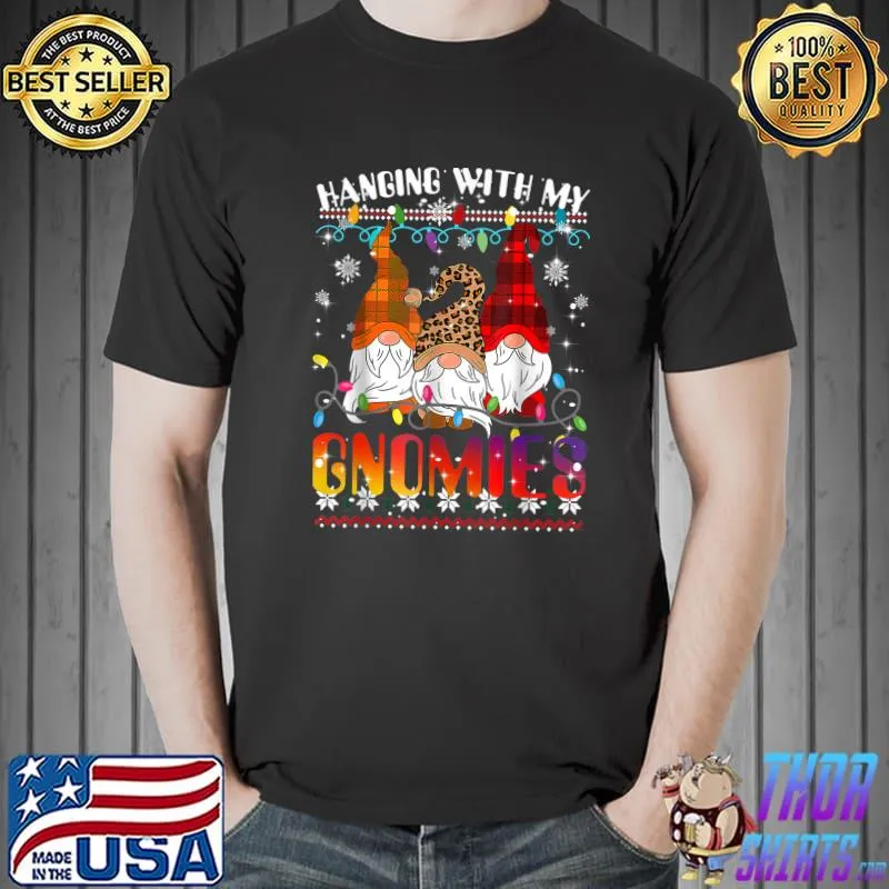 Hanging With My Gnomies Funny Christmas Gnome Xmas T-Shirt Unisex