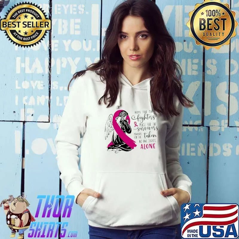 Hope For The Fighters Peace For The Survivors Prayers For The Taken Breast Cancer Awareness