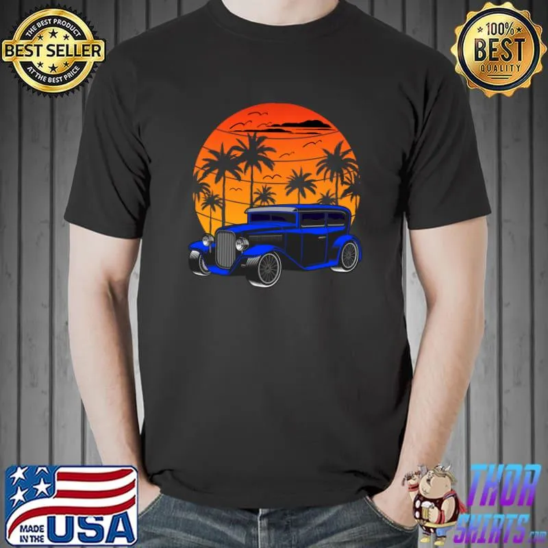 Hot Rod Sedan Thirties Custom Car Beach and Palm Trees T-shirt