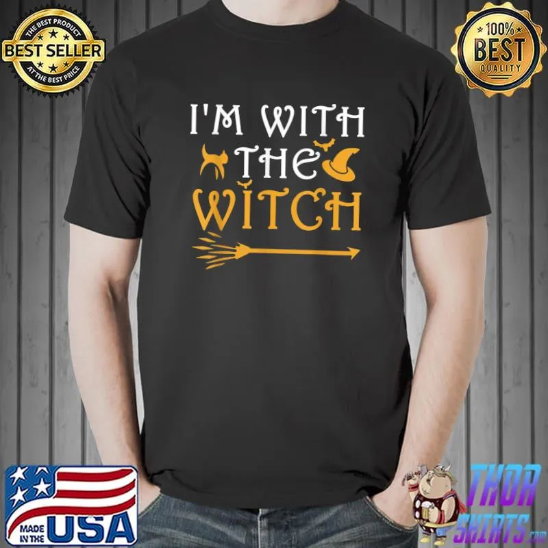 I'm With The Witch shirt Funny Halloween Costume Couples T-Shirt Unisex