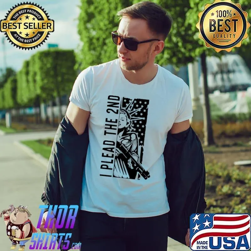 I Plead The 2nd gun Shirt Unisex