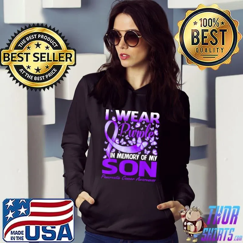 I Wear Purple In Memory Of My Son Pancreatic Cancer T-Shirt