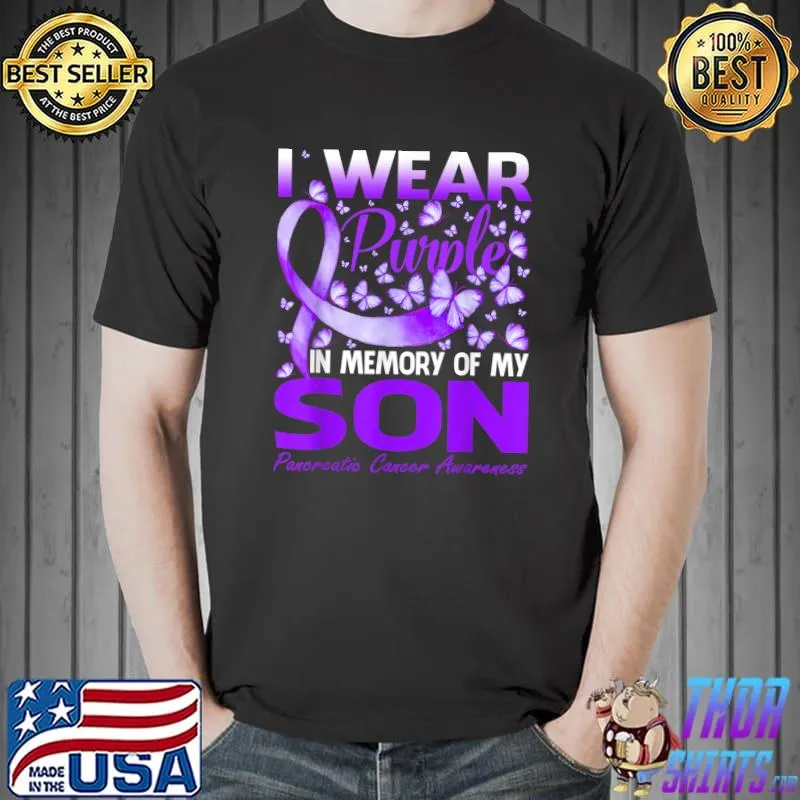 I Wear Purple In Memory Of My Son Pancreatic Cancer T-Shirt Unisex