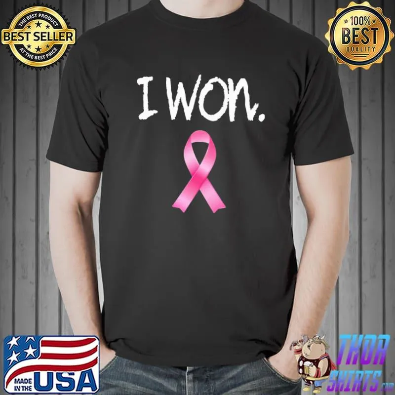 I Won Breast Cancer Awareness Ribbon Shirt Unisex