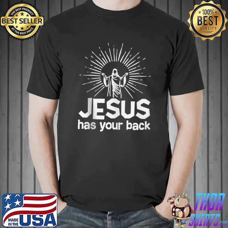 Jesus has Your Back Christian God Tee Faith Christmas T-shirt