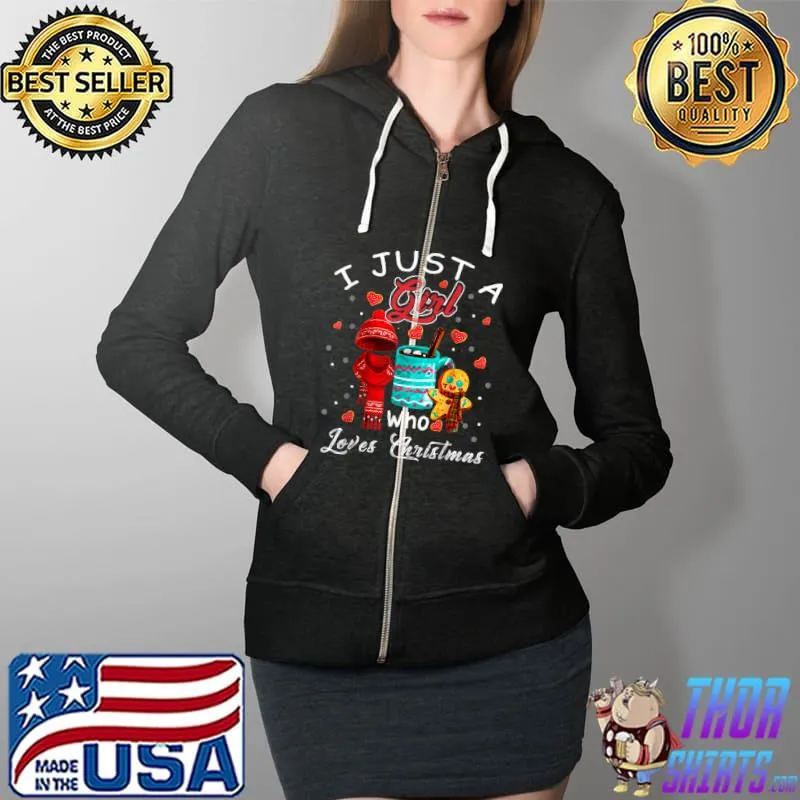 Just a Girl Who Loves Christmas Pajama Coffee Funny Gifts T Shirt Full Zip Hooded